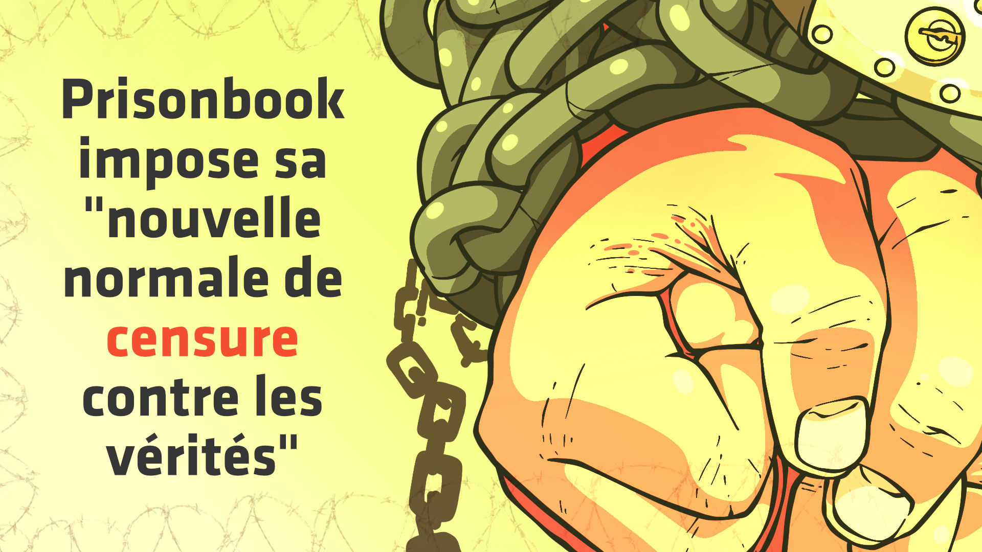 prisonbook-contre-les-verrites-via-sa-censure-normalisee.jpg