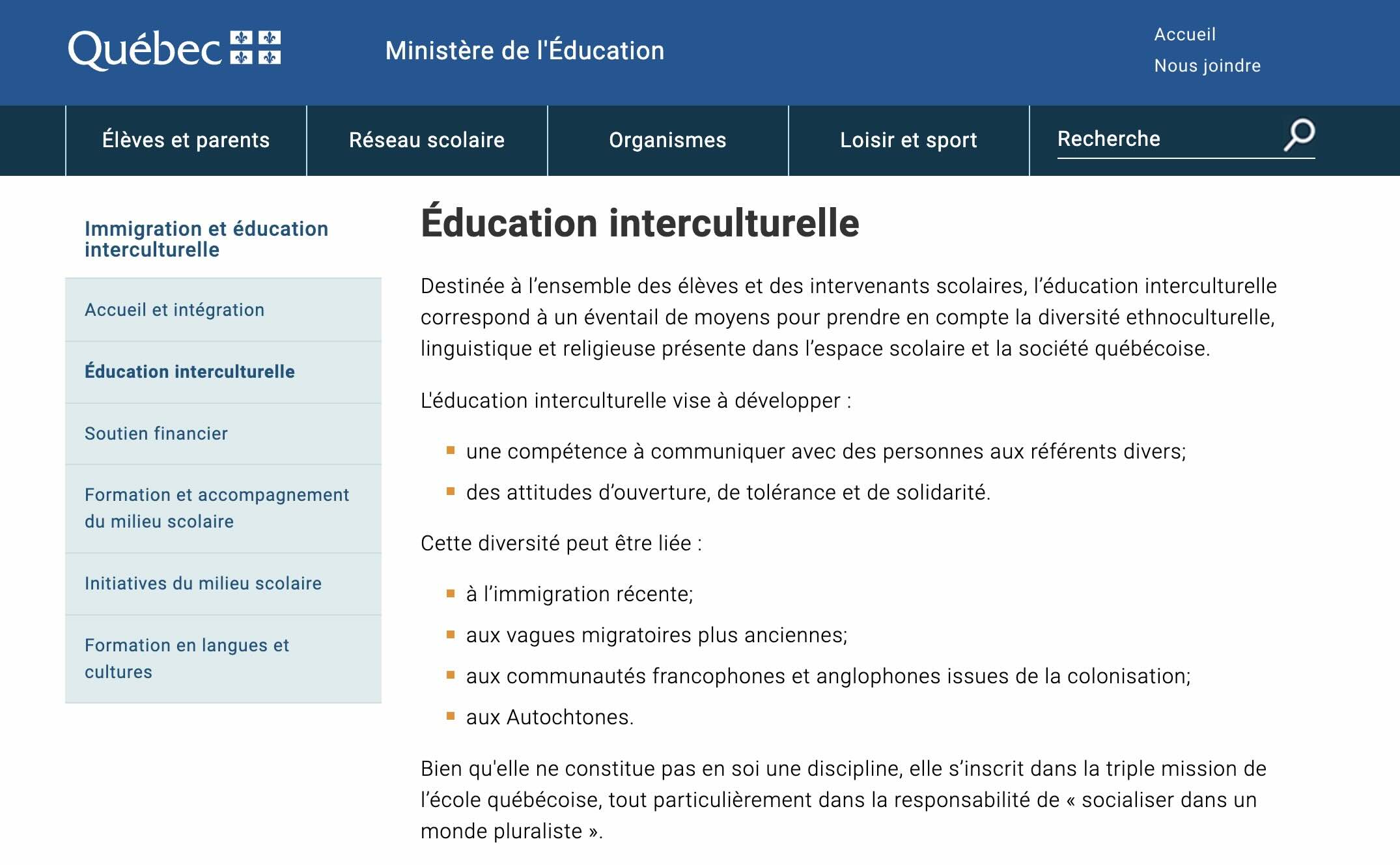 Source: https://www.education.gouv.qc.ca/enseignants/aide-et-soutien/immigration-et-education-interculturelle/education-interculturelle