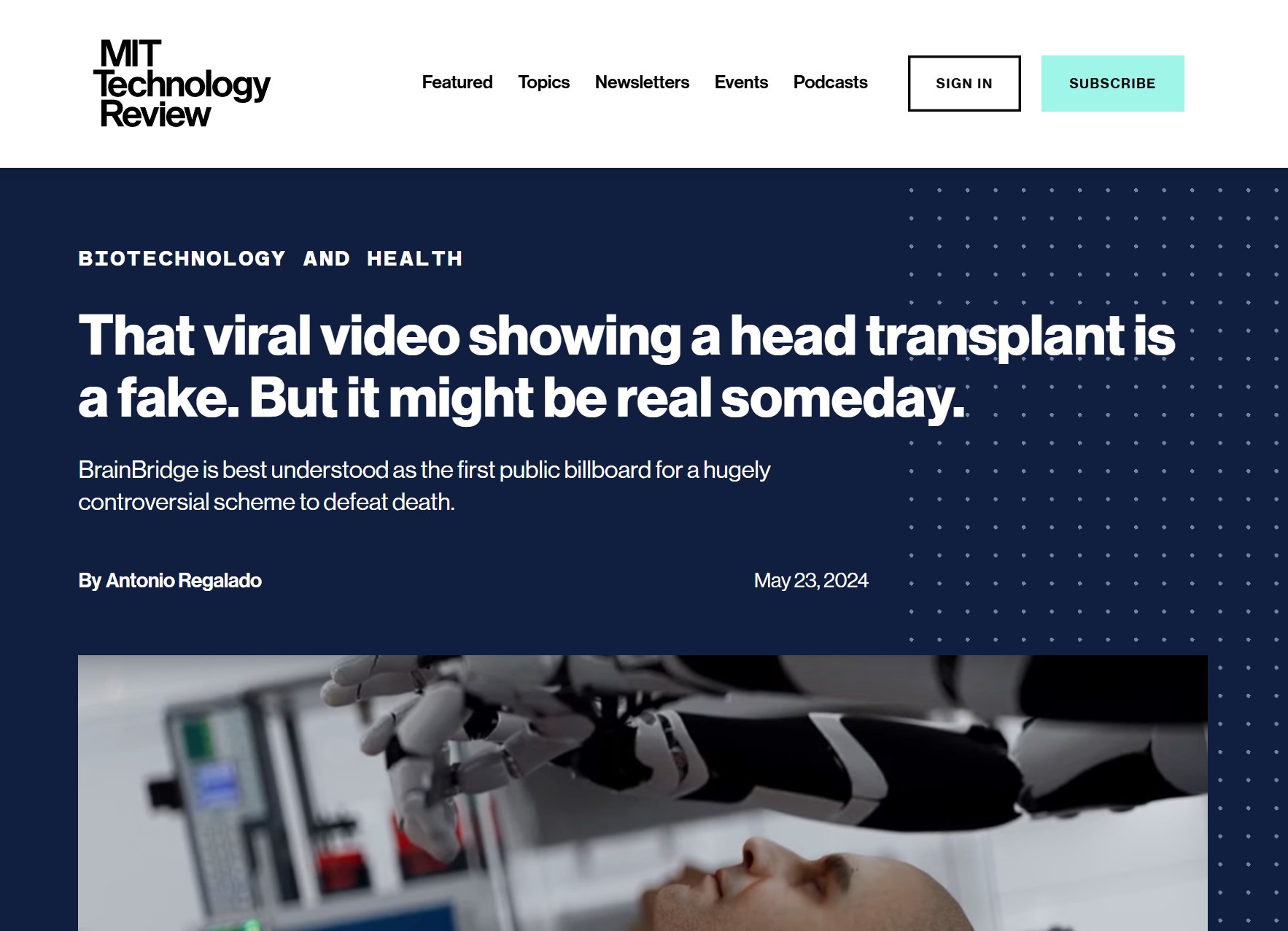 Source: https://www.technologyreview.com/2024/05/23/1092848/that-viral-video-showing-a-head-transplant-is-a-fake-but-it-might-be-real-someday/