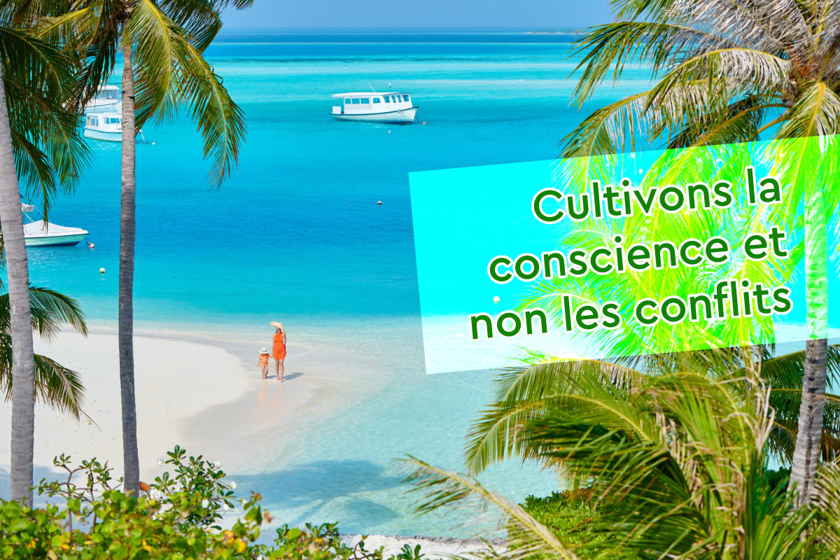 cultivons-la-conscience-et-non-les-conflits.jpg