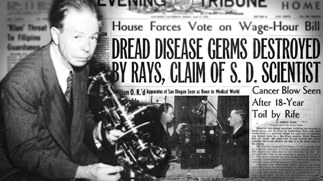 Source: https://www.rifemachineblog.com/blog/royal-raymond-rife-history-the-rise-and-fall-of-a-great-genius/