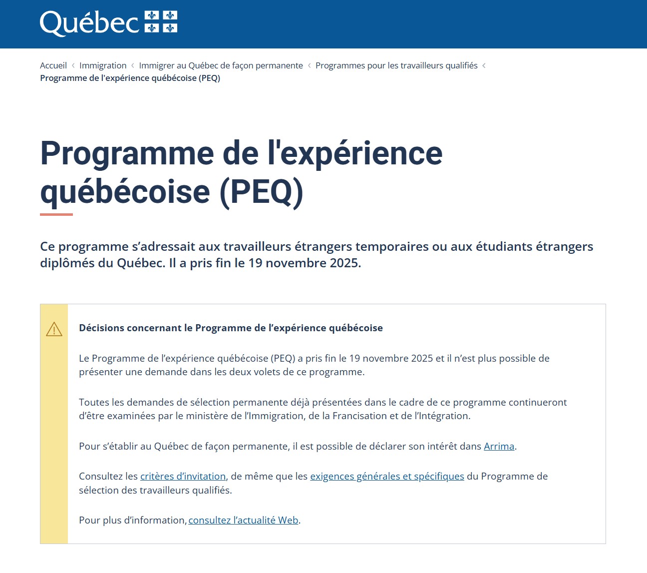 Source: https://www.quebec.ca/immigration/permanente/travailleurs-qualifies/programme-experience-quebecoise