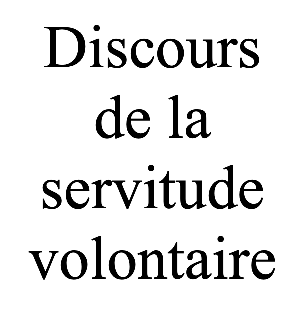 discours-de-la-servitude-volontaire.png